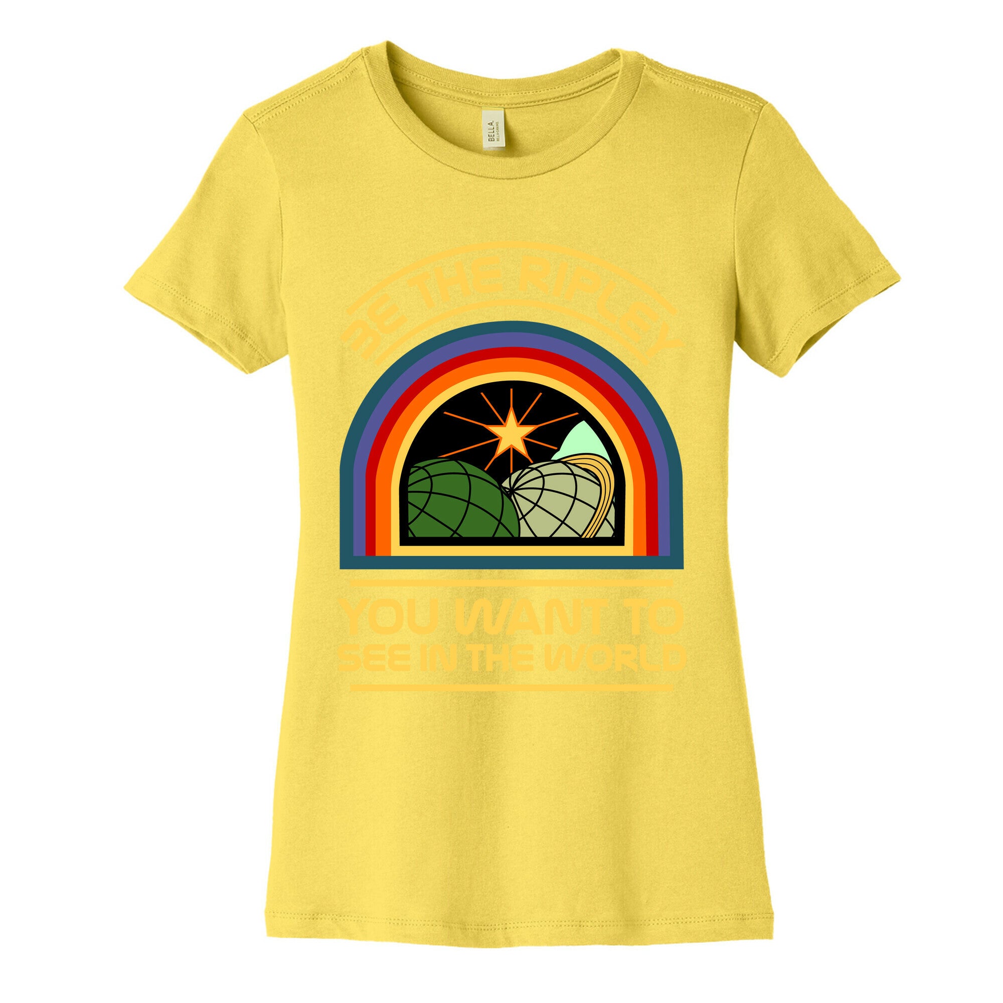 Be the Ripley You Want to See in the World Women's Cotton Tee